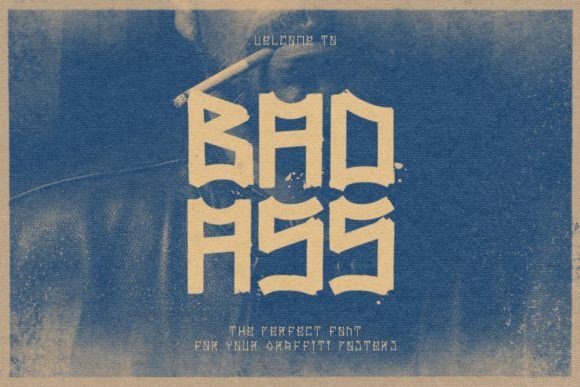 Badass: The Ultimate Graffiti-Style Display Font for Editorial Design