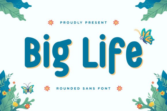 Big Life: A Rounded Fancy Font for Bold Branding