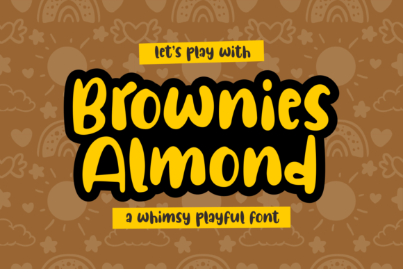 Enhance Your Brand with Brownies Almond: A Sweet and Friendly Display Font
