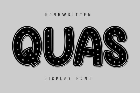 Quas: The Bold and Quirky Font for Eye-Catching Campaigns