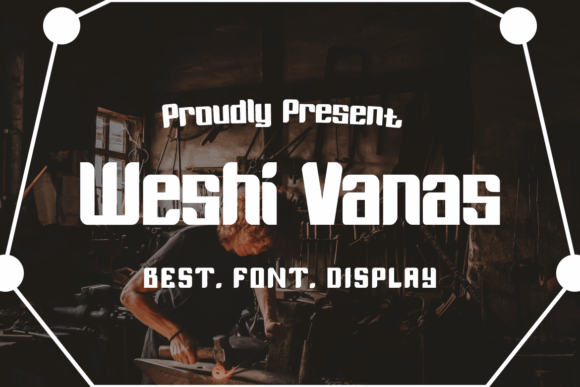 Weshi Vanas: The Bold Font for Standout Campaigns